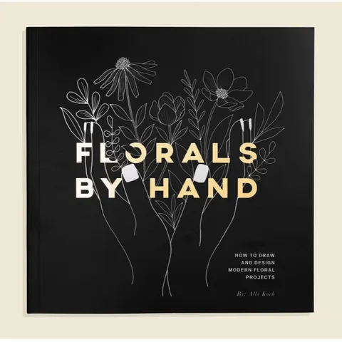 Florals By Hand: How To Draw Modern Floral Projects